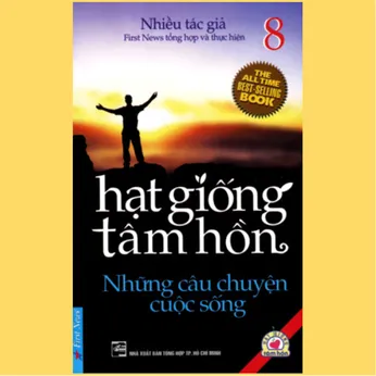 1/109 - Những câu chuyện cuộc sống - Hạt giống tâm hồn 8