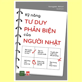 6/111 - Kỹ năng TƯ DUY PHẢN BIỆN của NGƯỜI NHẬT