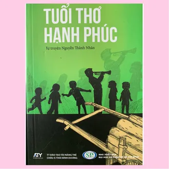 8/13 - Tuổi thơ hạnh phúc