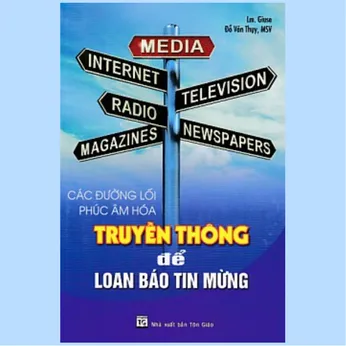 2/315 - Truyền thông để loan báo tin mừng