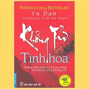 1/164 - Khổng Tử tinh hoa: Những điều diệu kỳ từ tư tưởng và triết lý sống Khổng Tử