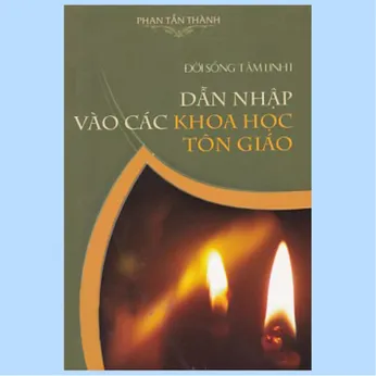 2/168 - Đời sống tâm linh T1: Dẫn nhập vào các khoa học Tôn giáo