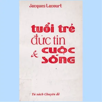 2/190 - Tuổi trẻ đức tin và cuộc sống