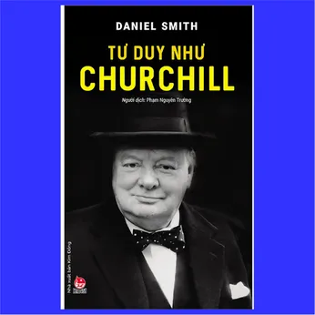 9/2 - Tư duy như Churchill