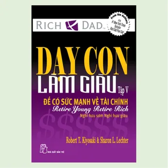 3/24 - Dạy con làm giàu Tập V