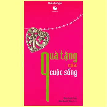 6/25 - Quà tặng của cuộc sống