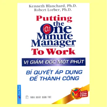 6/26 - Vị giám đốc một phút bí quyết áp dụng để thành công