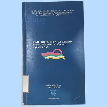 2/318 - Kinh nghiệm hội nhập văn hóa trong nếp sống Kitô giáo tại Việt Nam