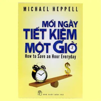 6/34 - Mỗi ngày tiết kiệm một giờ