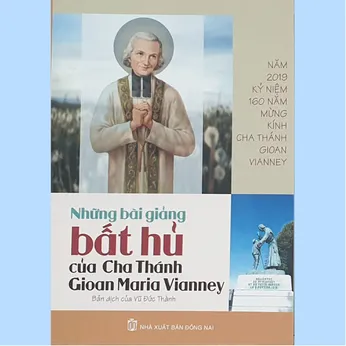 2/361 - Những bài giảng bất hủ của Cha thánh Gioan Maria Vianney