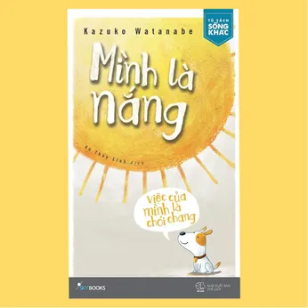 1/37 - Mình là nắng việc của mình là chói chang