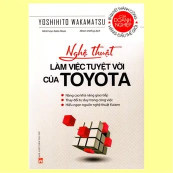 6/37 - Nghệ thuật làm việc tuyệt vời của toyota