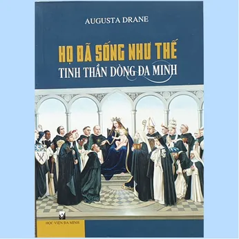 2/373 - Họ đã sống như thế - Tinh thần dòng Đaminh