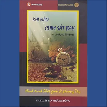 2/383 - Khi nào chim sắt bay - Hành trình của Phật giáo về phương Tây