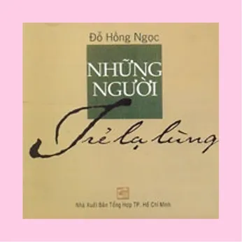 8/40 - Những người trẻ lạ lùng