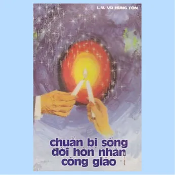 2/44 - Chuẩn bị sống đời hôn nhân công giáo