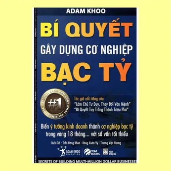 6/51 - Bí quyết gây dựng cơ nghiệp bạc tỷ