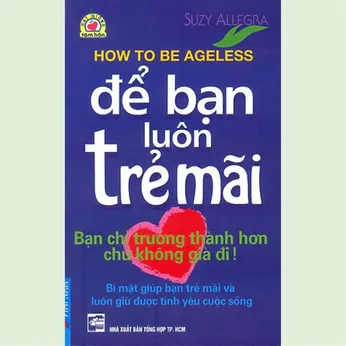 3/51 - Để bạn luôn trẻ mãi