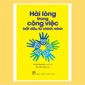 1/52 - Hài lòng trong công việc bắt đầu từ chính mình