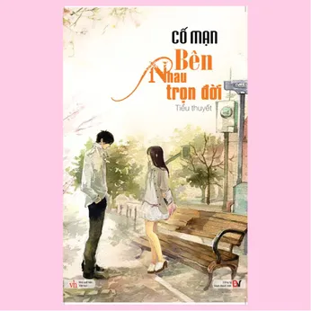 8/70 - Bên nhau trọn đời