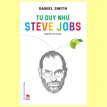 6/72 - Tư duy như Steve Jobs