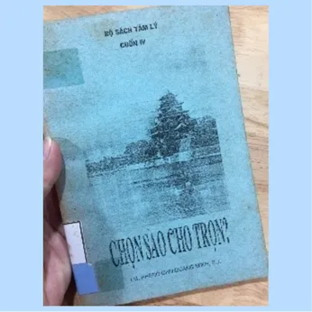 2/75 - Bộ sách tâm lý - Cuốn 4: Chọn sao cho trọn- Tâm lý vào đời