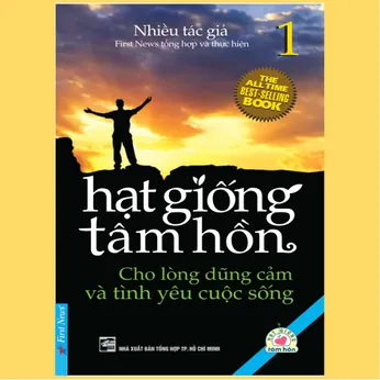 1/105 - Cho lòng dũng cảm và tình yêu cuộc sống - Hạt giống tâm hồn Tập 1