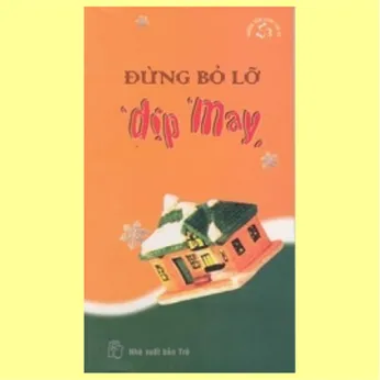 6/81 - Đừng bỏ lỡ dịp may