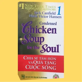 1/86 - Chia sẻ tâm hồn và quà tặng cuộc sống  Tập 1- A cup of chicken soup for the soul