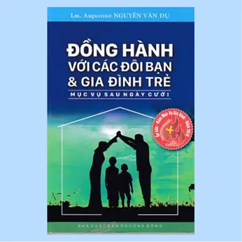 2/86 - Đồng hành với các đôi bạn và gia đình trẻ - Mục vụ sau ngày cưới