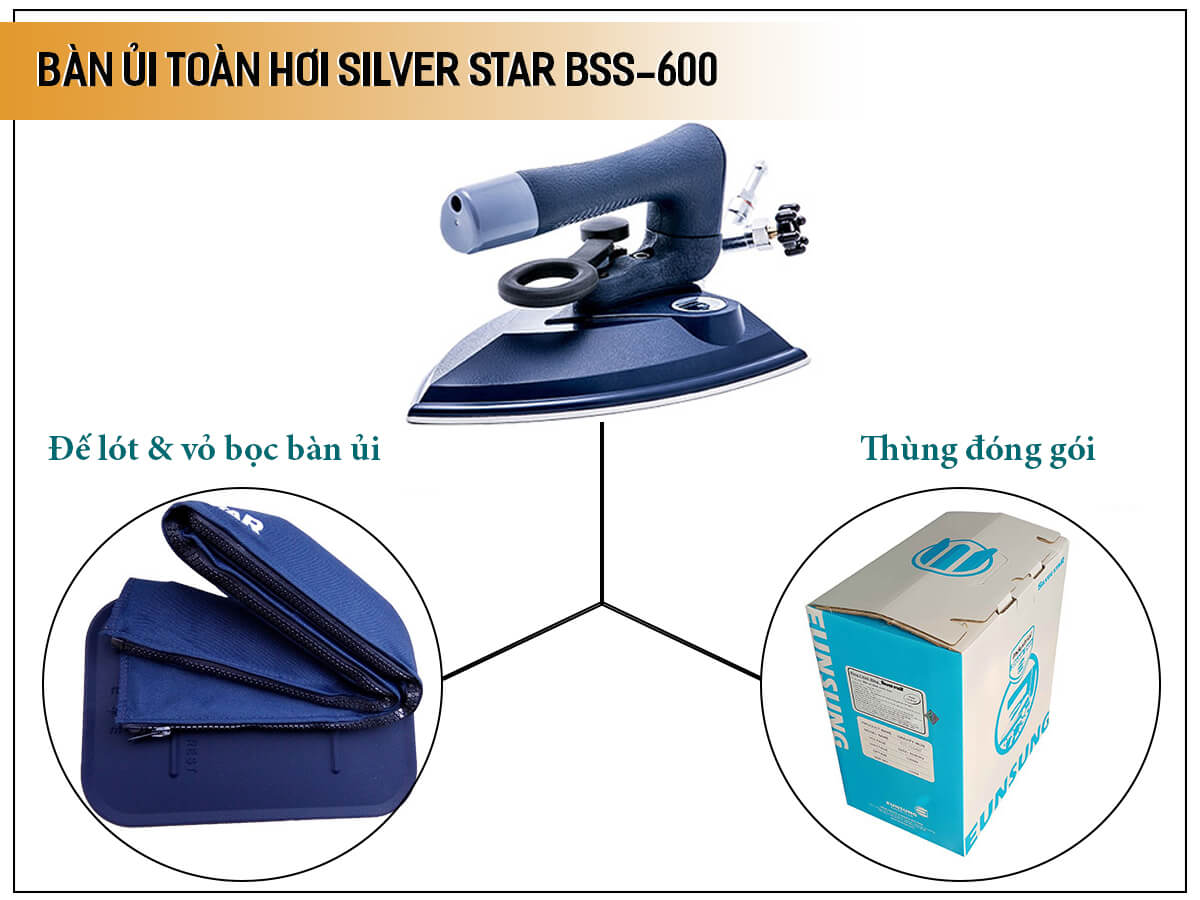 Bàn ủi hơi nước toàn hơi Silver Star BSS-600 Bàn ủi hơi nước toàn hơi Silver Star BSS-600