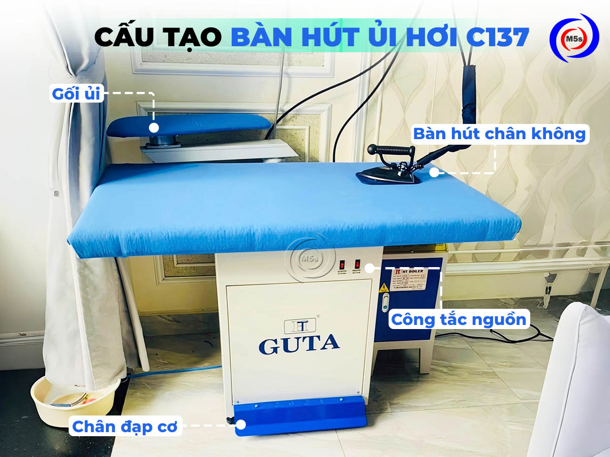 Cấu tạo bàn hút ủi hơi công nghiệp C137 Cấu tạo bàn hút ủi hơi công nghiệp C137