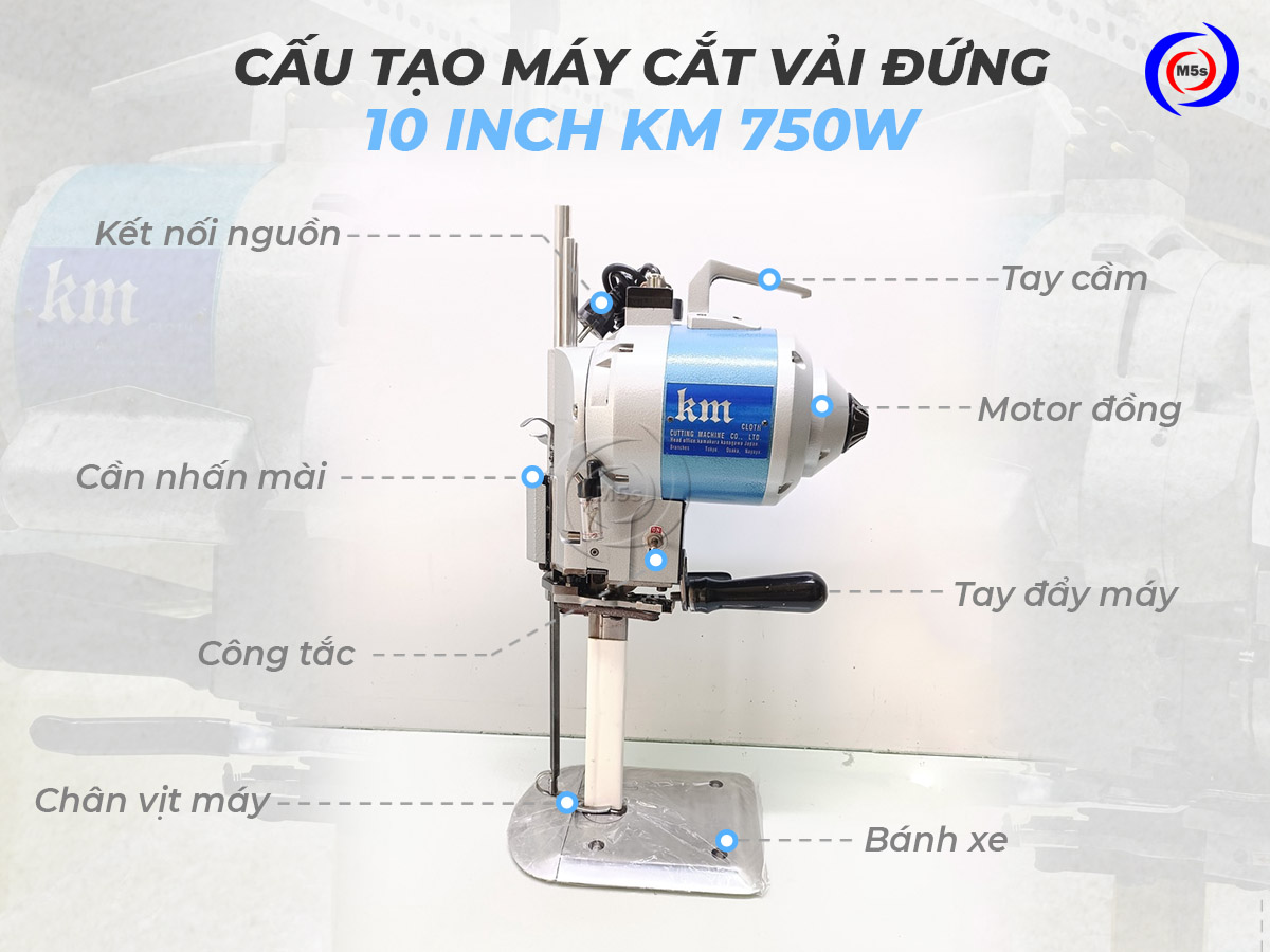 Cấu tạo máy cắt vải đứng 10 inch KM Cấu tạo máy cắt vải đứng 10 inch KM