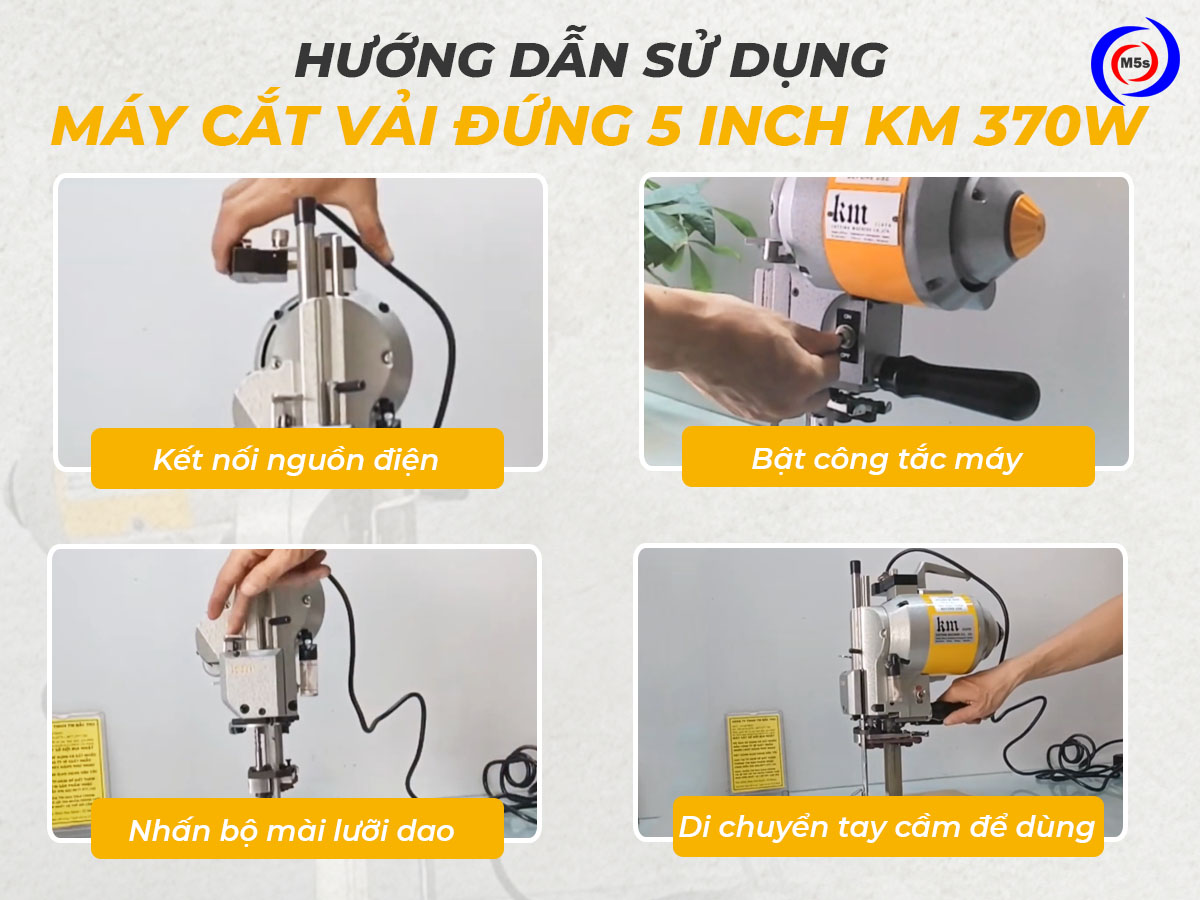 Cách sử dụng máy cắt vải đứng 5 inch KM Cách sử dụng máy cắt vải đứng 5 inch KM