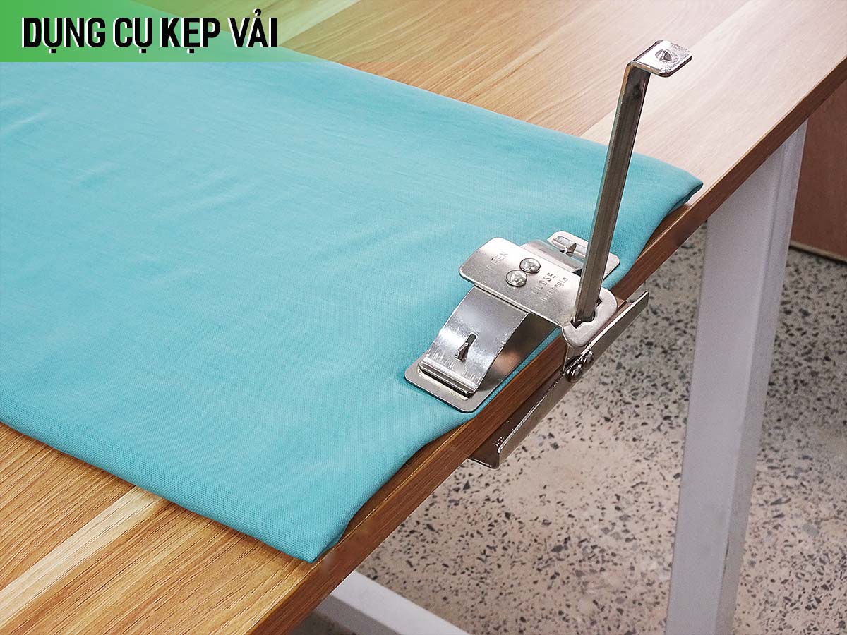 Dụng cụ kẹp cố định vải Dụng cụ kẹp cố định vải