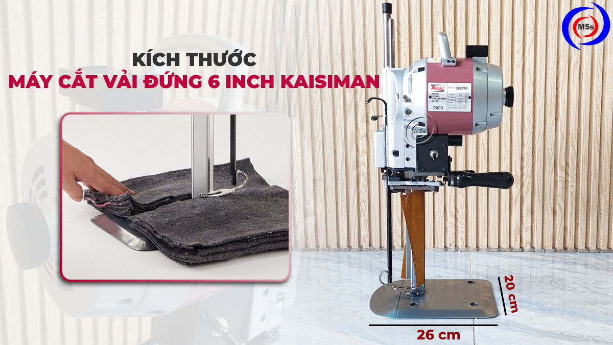 Kích thước máy cắt vải đứng Kaisiman 6 inch KSM-9003 Kích thước máy cắt vải đứng Kaisiman 6 inch KSM-9003