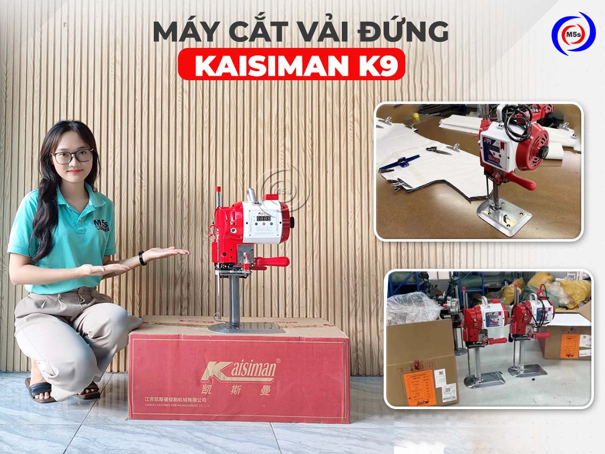 Máy cắt vải đứng Kaisiman K9 tại M5s Máy cắt vải đứng Kaisiman K9 tại M5s