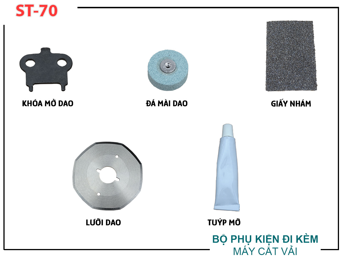 Bộ phụ kiện đi kèm của máy cắt vải ST-70 Bộ phụ kiện đi kèm của máy cắt vải ST-70