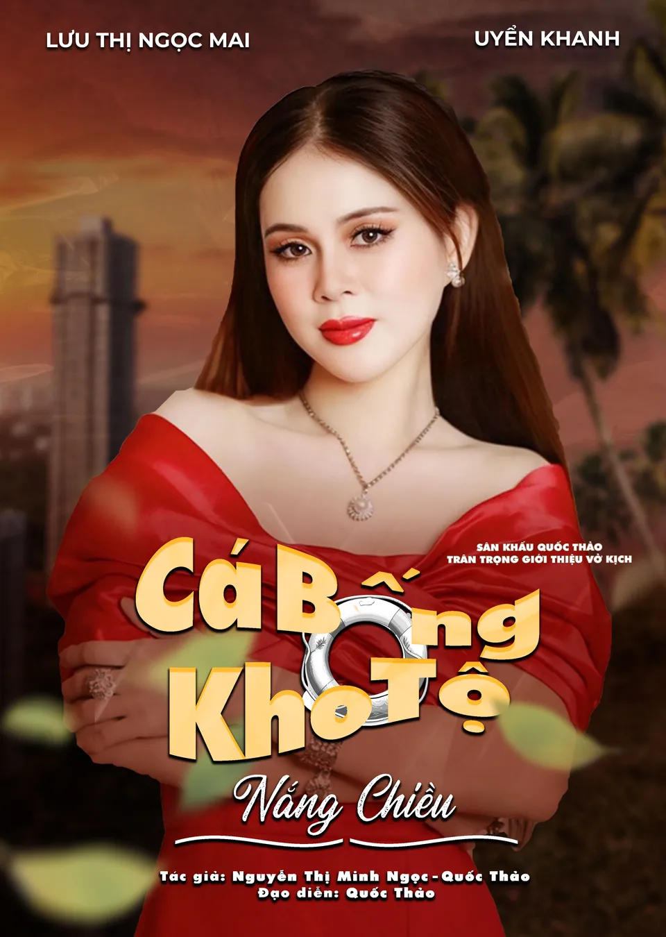 Vở kịch: Cá Bống Kho Tộ "Nắng Chiều"