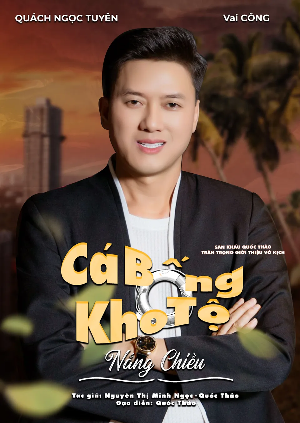 Vở kịch: Cá Bống Kho Tộ "Nắng Chiều"