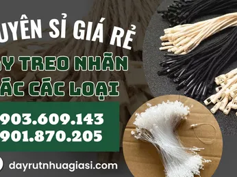Phân biệt các loại dây treo nhãn mác và chọn mua sỉ phù hợp