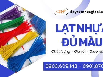 Cung cấp lạt nhựa đủ màu với giá sỉ tốt nhất khu vực miền Nam 