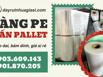 Bán sỉ màng PE quấn pallet giá tốt nhất tại Thu Hồng