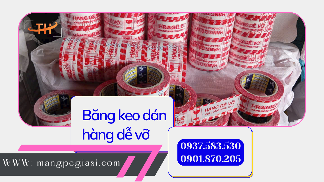 Phân phối băng keo dán thùng cảnh báo