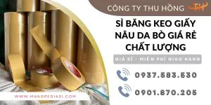 Bán sỉ băng keo giấy nâu da bò giá rẻ ưu đãi