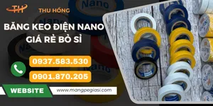 Băng keo điện Nano chịu nhiệt cao giá rẻ bỏ sỉ