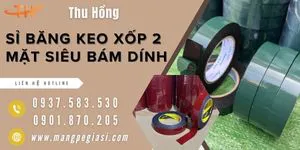 Bỏ sỉ băng keo xốp 2 mặt siêu bám dính