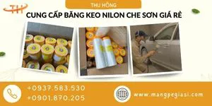 Cung cấp băng keo nilon che sơn đủ kích thước giá rẻ