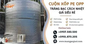 Cuộn xốp PE OPP tráng bạc cách nhiệt giá siêu rẻ