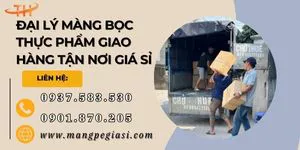 Đại lý màng bọc thực phẩm giao hàng tận nơi giá sỉ